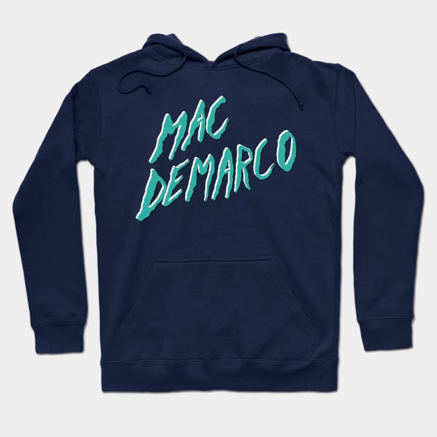 Mac DeMarco (2 Style Logo) Hoodie by filmrunner